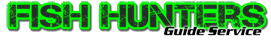 Fish Hunter's Guide Service